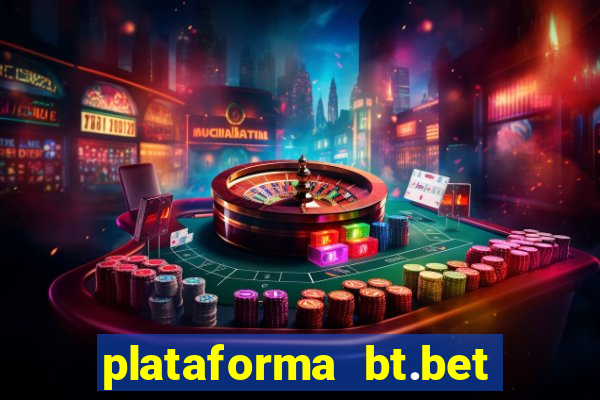 plataforma bt.bet é confiável